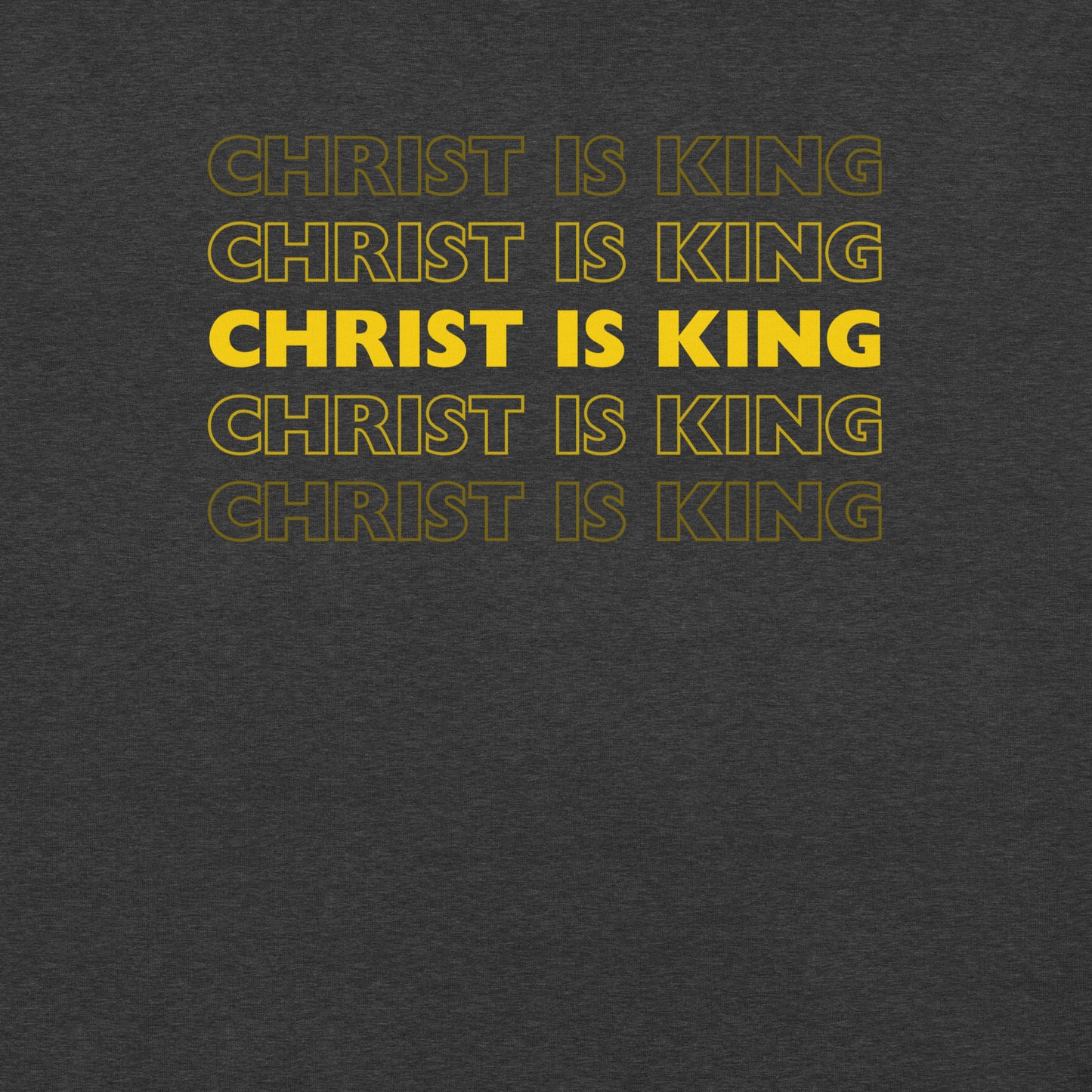 Christ is King T-Shirt